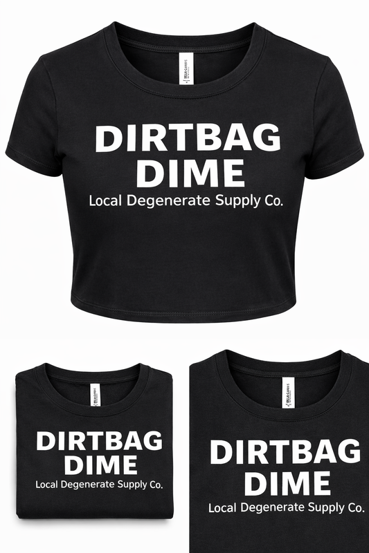 Dirt Bag Dime - Women's Crop Top - Black